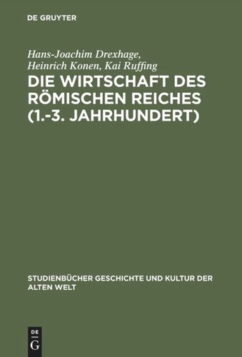 Die Wirtschaft des Römischen Reiches (1.–3. Jahrhundert): Eine Einführung