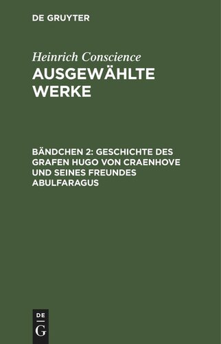 Ausgewählte Werke: Bändchen 2 Geschichte des Grafen Hugo von Craenhove und seines Freundes Abulfaragus