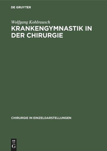 Krankengymnastik in der Chirurgie