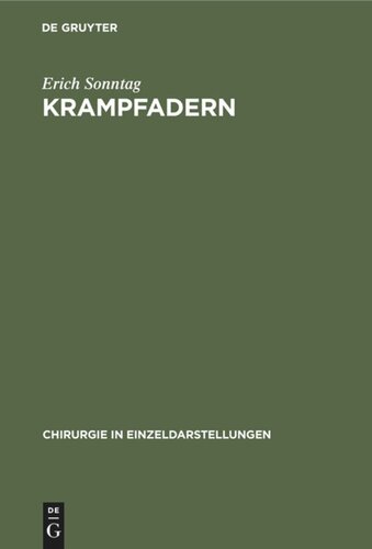 Krampfadern: (Einschliesslich Ekzem, Beingeschwür, Venenentzündung und Elephantiasis)