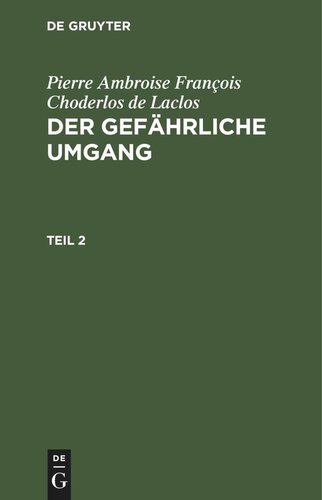Der gefährliche Umgang: Teil 2