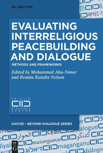 Evaluating Interreligious Peacebuilding and Dialogue: Methods and Frameworks