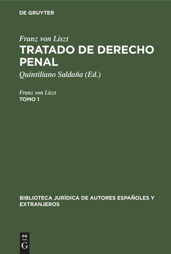 Tratado de derecho penal: Tomo 1