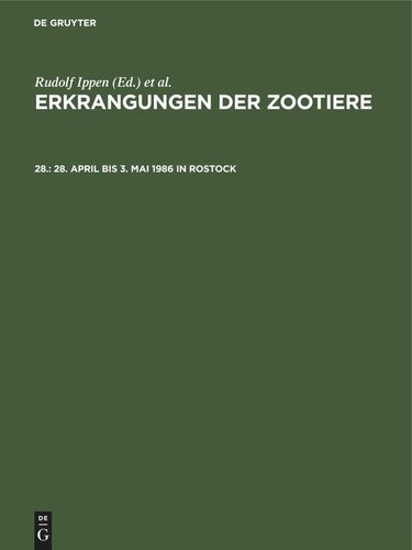 Erkrangungen der Zootiere: 28. 28. April bis 3. Mai 1986 in Rostock