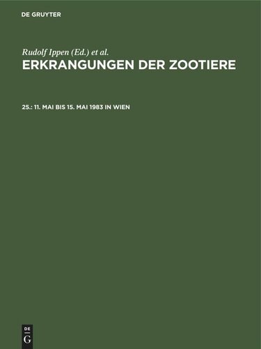 Erkrangungen der Zootiere: 25. 11. Mai bis 15. Mai 1983 in Wien