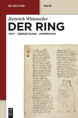 Der Ring: Text - Übersetzung - Kommentar. Nach der Münchener Handschrift herausgegeben, übersetzt und erläutert