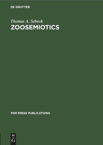 Zoosemiotics: At the Intersection of Nature and Culture
