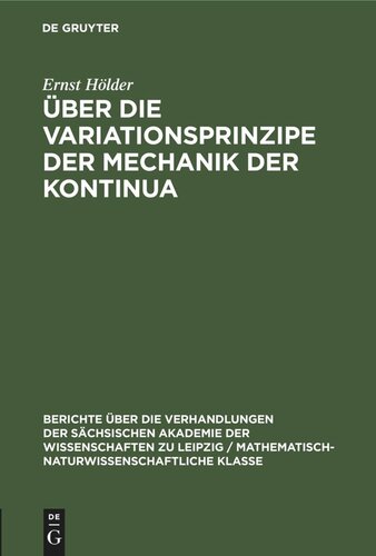 Über die Variationsprinzipe der Mechanik der Kontinua