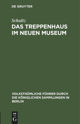 Das Treppenhaus im neuen Museum