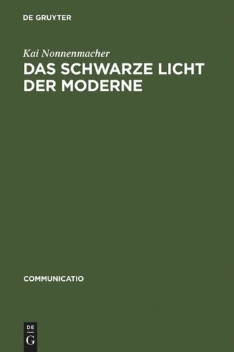 Das schwarze Licht der Moderne: Zur Ästhetikgeschichte der Blindheit