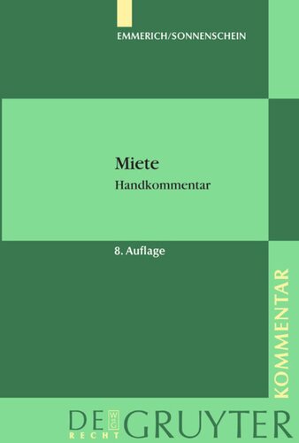 Miete: Handkommentar. §§ 535 bis 580a des Bürgerlichen Gesetzbuches