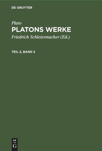 Platons Werke: Teil 2, Band 2