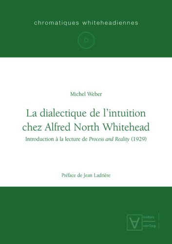La dialectique de l'intuition chez Alfred North Whitehead