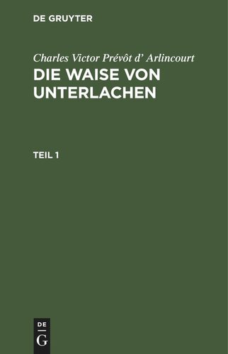 Die Waise von Unterlachen: Teil 1