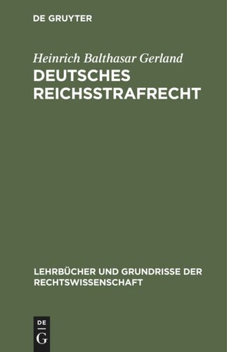 Deutsches Reichsstrafrecht: Ein Lehrbuch