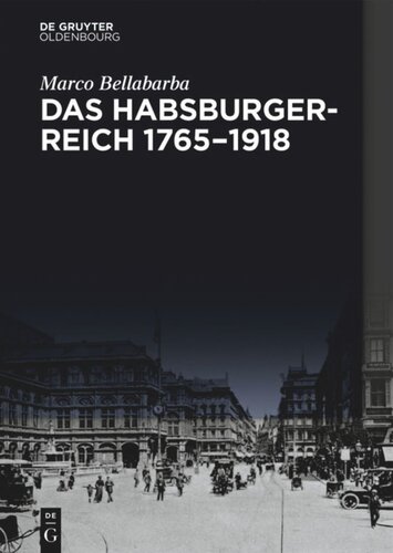 Das Habsburgerreich 1765–1918