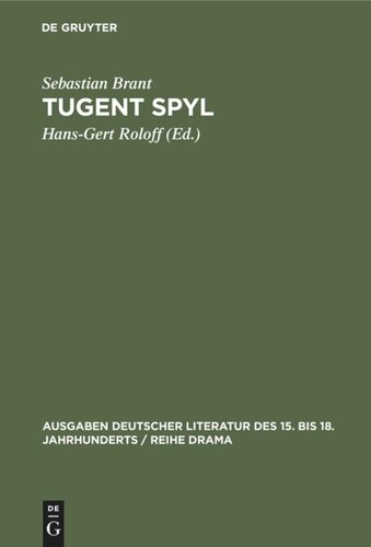 Tugent Spyl: Nach der Ausgabe des Magister Johann Winckel von Straßburg (1554)