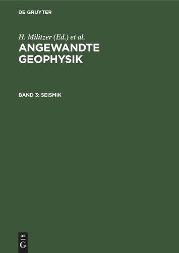 Angewandte Geophysik: Band 3 Seismik