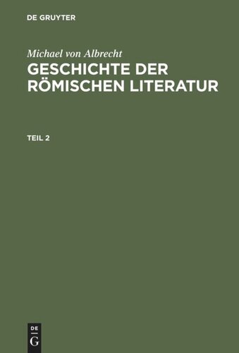 Geschichte der römischen Literatur: Teil 2