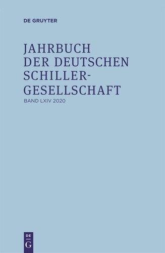 Jahrbuch der Deutschen Schillergesellschaft: Band 64 2020