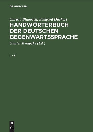 Handwörterbuch der deutschen Gegenwartssprache: L - Z