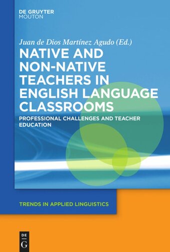 Native and Non-Native Teachers in English Language Classrooms: Professional Challenges and Teacher Education
