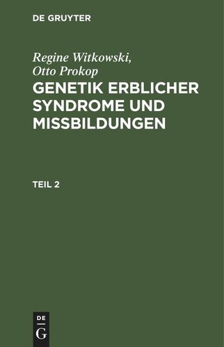 Genetik erblicher Syndrome und Missbildungen: Teil 2