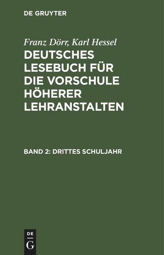 Deutsches Lesebuch für die Vorschule höherer Lehranstalten: Band 2 Drittes Schuljahr