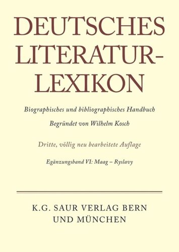 Deutsches Literatur-Lexikon: Egänzungsband VI Maag - Ryslavy