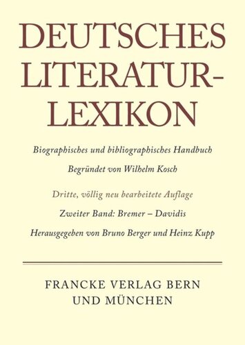 Deutsches Literatur-Lexikon: Band 2 Bremer - Davidis