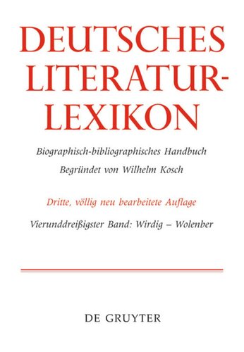 Deutsches Literatur-Lexikon: Band 34 Wirdig - Wol