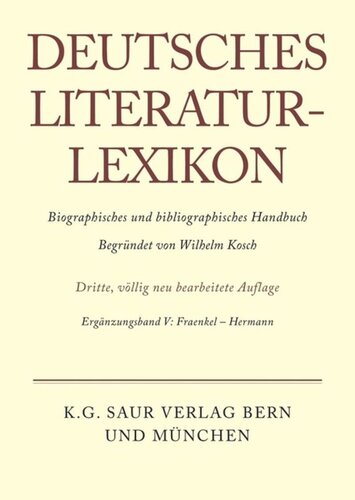 Deutsches Literatur-Lexikon: Ergänzungsband IV Fraenkel - Hermann