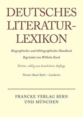 Deutsches Literatur-Lexikon: Band 9 Kober - Lucidarius