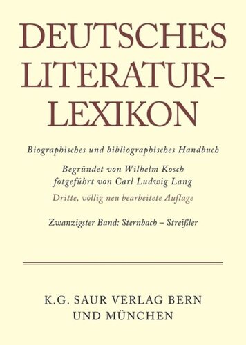 Deutsches Literatur-Lexikon: Band 20 Sternbach - Streißler