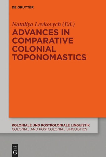 Advances in Comparative Colonial Toponomastics