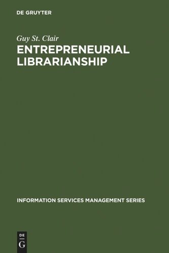 Entrepreneurial Librarianship: The Key to Effective Information Services Management