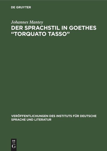 Der Sprachstil in Goethes „Torquato Tasso “