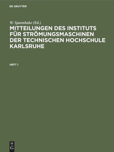 Mitteilungen des Instituts für Strömungsmaschinen der Technischen Hochschule Karlsruhe: Heft 1
