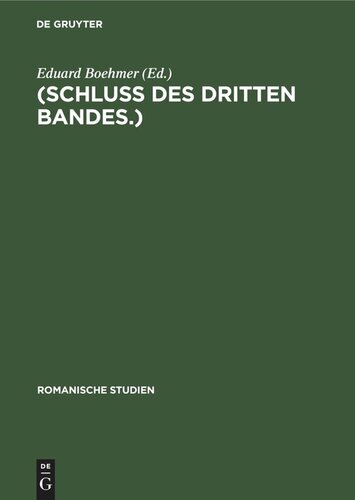Romanische Studien: Heft 12 (Schluss des dritten Bandes.)
