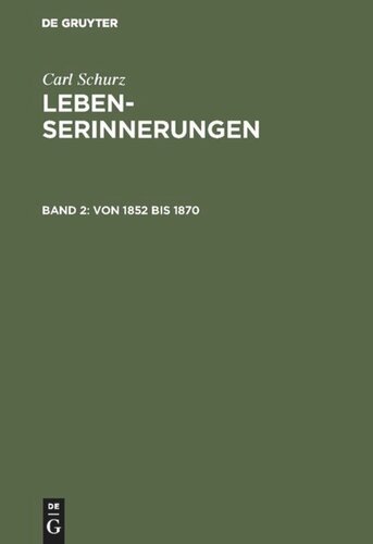 Lebenserinnerungen: Band 2 Von 1852 bis 1870