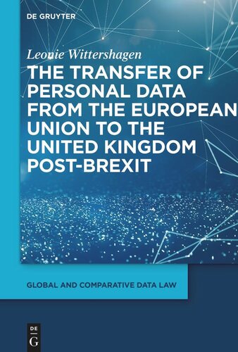 The Transfer of Personal Data from the European Union to the United Kingdom post-Brexit