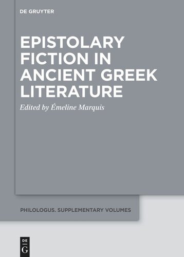 Epistolary Fiction in Ancient Greek Literature