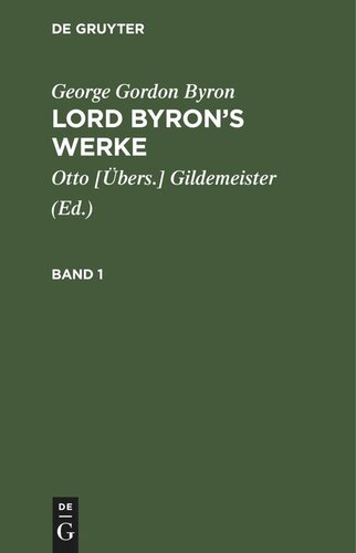 Lord Byron’s Werke: Band 1