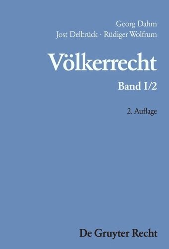 Völkerrecht: Band I/2 Der Staat und andere Völkerrechtssubjekte; Räume unter internationaler Verwaltung