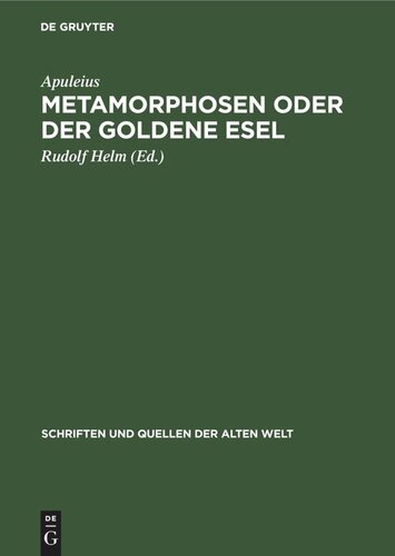 Metamorphosen oder der Goldene Esel