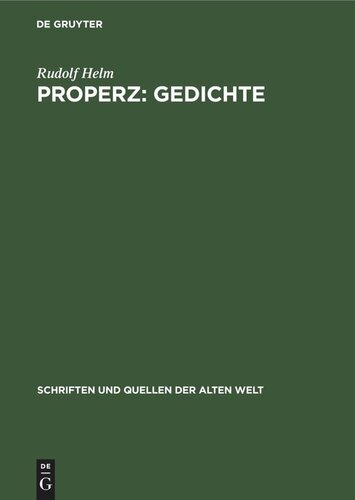 Properz: Gedichte: Lateinisch und Deutsch