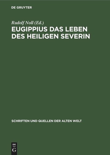 Eugippius das Leben des Heiligen Severin