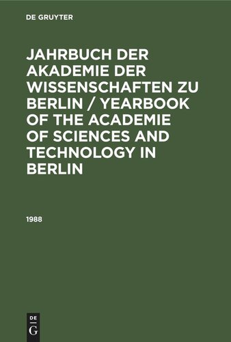 Jahrbuch der Akademie der Wissenschaften zu Berlin / Yearbook of The Academie of Sciences and Technology in Berlin: 1988