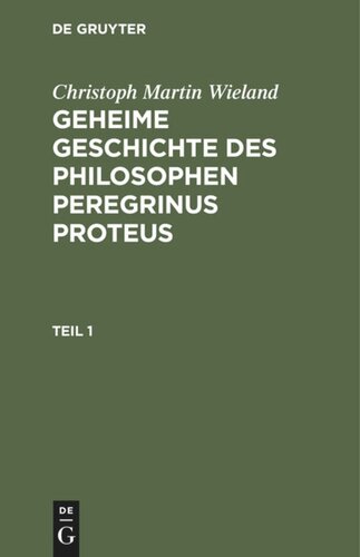 Geheime Geschichte des Philosophen Peregrinus Proteus: Teil 1