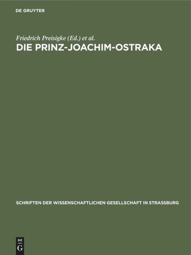 Die Prinz-Joachim-Ostraka: Griechische und demotische Beisetzungsurkunden für Ibis- und Falkenmumien aus Ombos